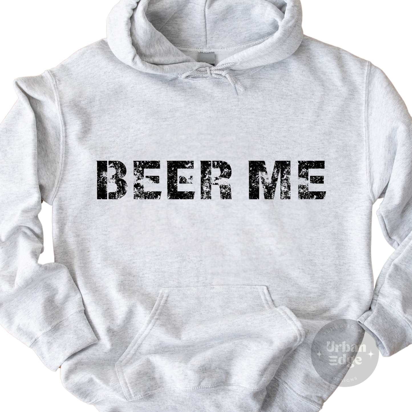 Beer Me hoodie