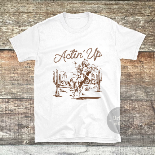 Actin' Up white shirt